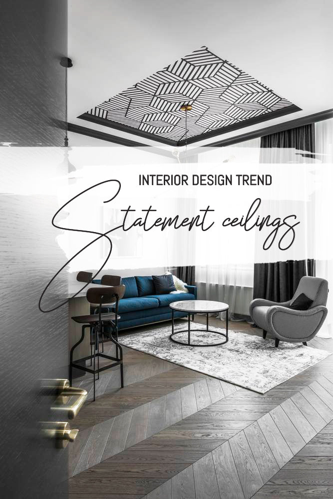 Interior design trend - statement ceilings